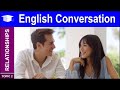 Basic English Conversation for Relationships, Love and Dating