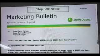 STOP SALE/STOP USE JOHN DEERE DEALER MARKETING BULLETIN (2017 thru 2022) 1023E, 1025R, 2025R