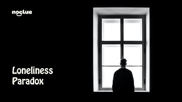 Overcoming loneliness- Paradox of the digital age