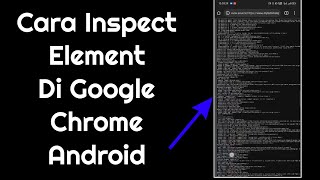 Cara Inspect Element Di Google Chrome Android