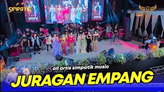 ALL ARTIS - JURAGAN EMPANG - SIMPATIK MUSIC - SATE TAICHAN MAS DANI - KEDUNG JATI KEBUMEN