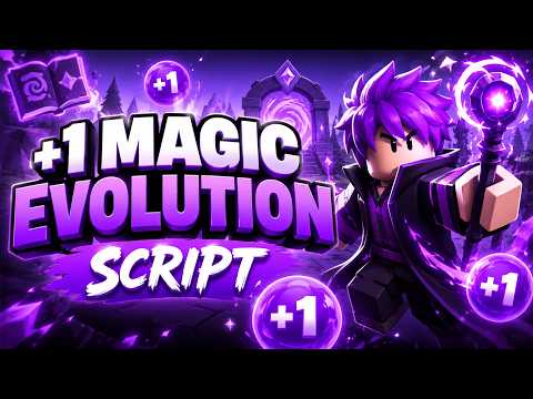 🪐 +1 Magic Evolution Script | Auto Farm, Inf Wins, Auto Rebirth, Auto Runes | Keyless | Mobile &amp; PC