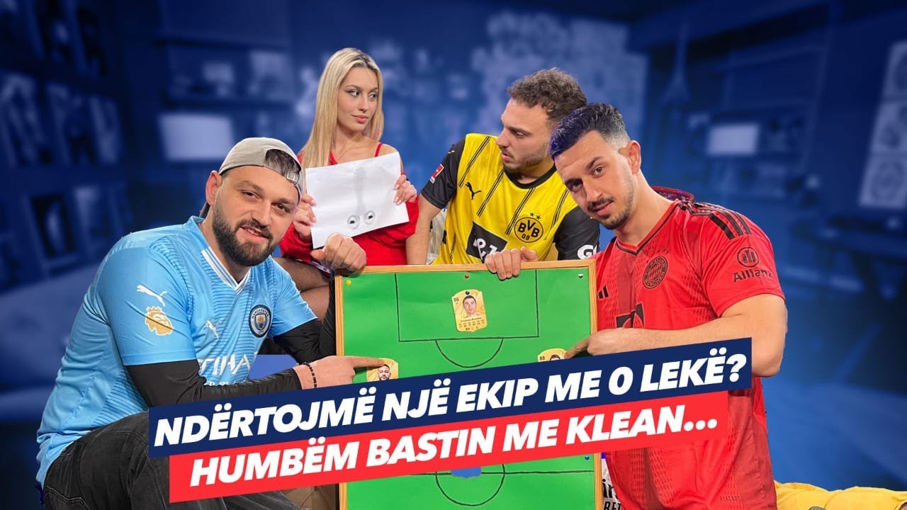 NDËRTOJMË NJË EKIP ME 0 LEKË? HUMBËM BASTIN ME KLEAN - ANDALE SPORT EP.19