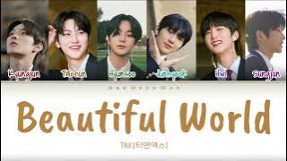 TNX (티엔엑스) - 'Beautiful World' (뜨거운 홍차 (Warm Black Tea) OST) [Han/Rom/Eng] Color Coded Lyrics