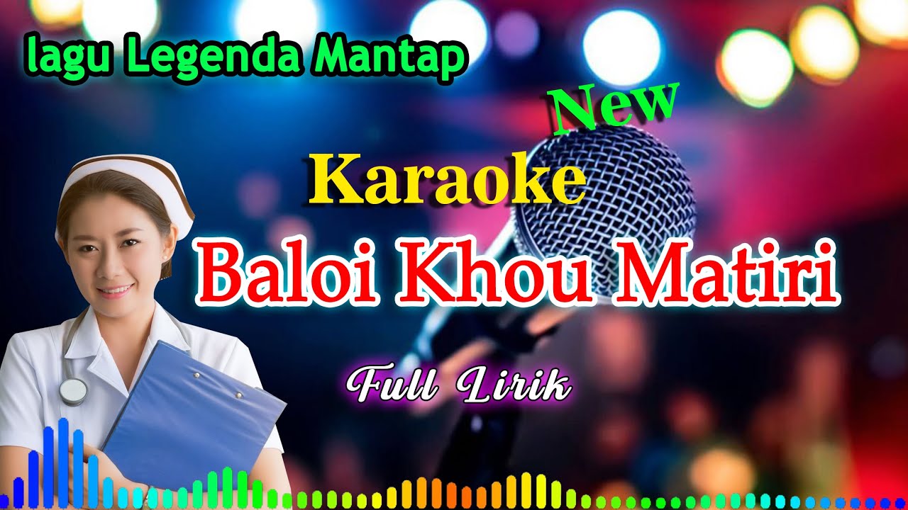 Karaoke Nias Baloi Khöu Matiri full lirik terbaru