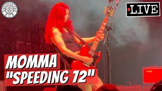 Momma "Speeding 72" LIVE
