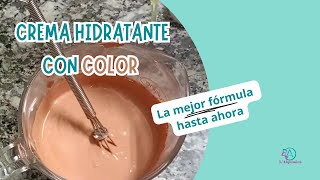Moisturizing Cream with Color / My Best Formula / Natural Cosmetics / L'Alquímica ☘️