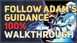 Follow Adam's guidance Stellar Blade 100% Walkthrough
