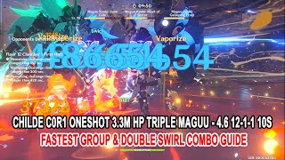 Childe C0R1 Oneshot 3.3M HP Triple Maguu 4.6 12-1-1 10s | Fastest Group &amp; Double Swirl Guide
