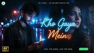 Kho Gaya Mein | Lofi | New Hindi Romantic Song 2026 ❤️ | Gaana AI screenshot 3