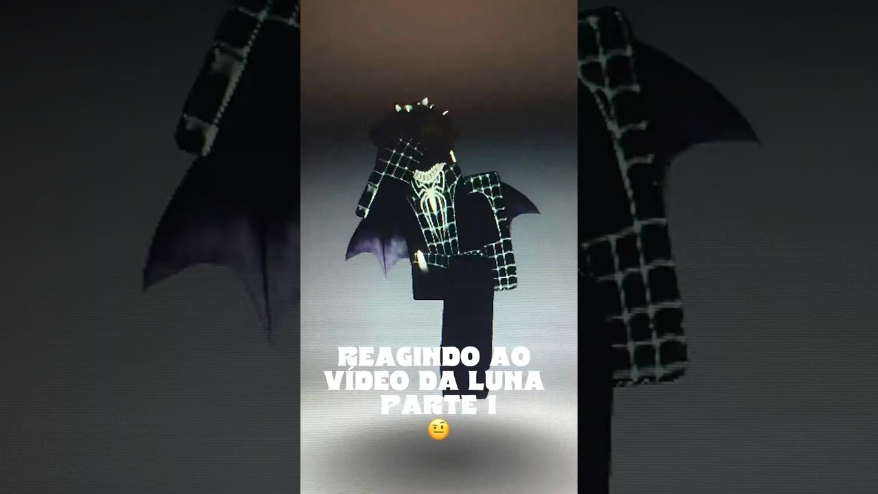 Reagindo ao vídeo da Luna parte 1 