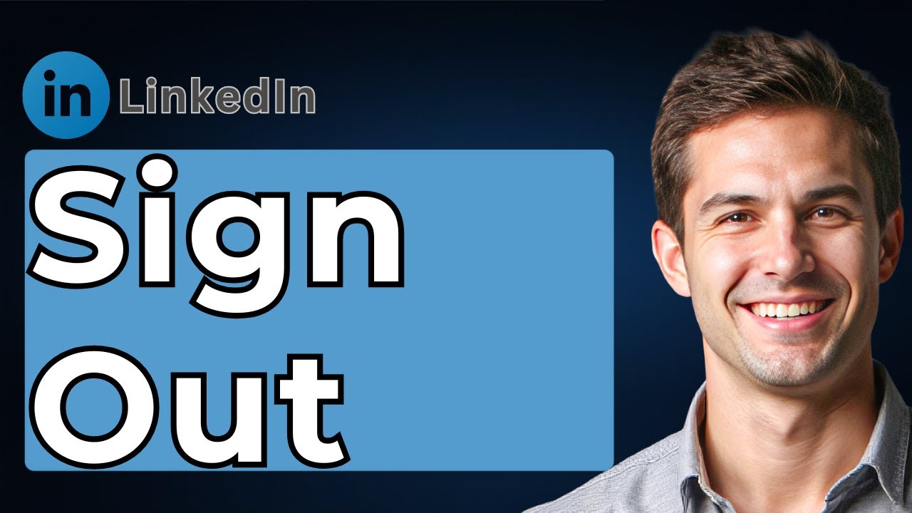 How To Sign Out Of LinkedIn [2026 Guide] - YouTube