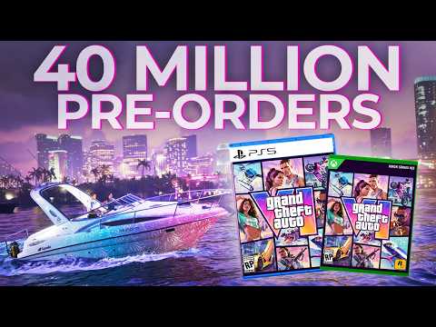40 MILLION PREORDERS ALREADY!? - GTA 6 is SHATTERING Records thumbnail