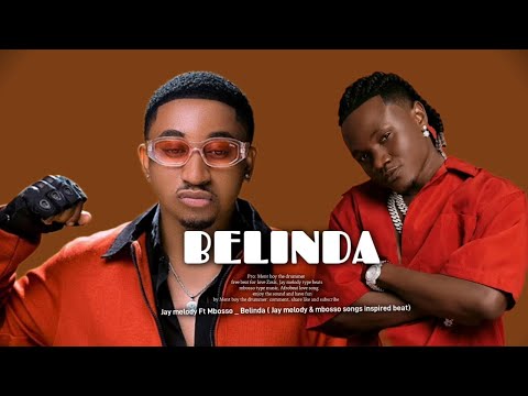 Jay Melody Ft Mbosso BELINDA Jay Melody Mbosso Inspired Beat Bongo Fleva Type Beat