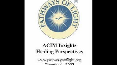 ACIM Insights - Lesson 255 - Pathways of Light