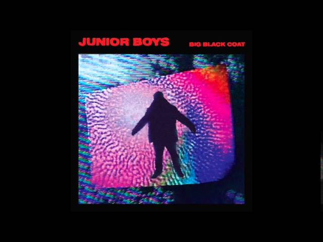 Watch Junior Boys - Baby Give Up On It on YouTube