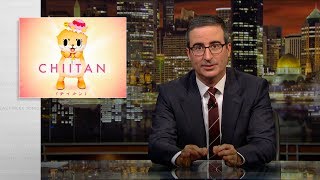 Chiitan: Last Week Tonight with John Oliver (HBO)