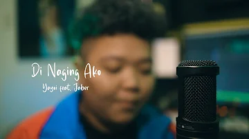 Di Naging Ako - Yayoi & Jaber (Studio Version)