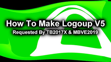 (REQUESTED) How To Make Some Logoup V5