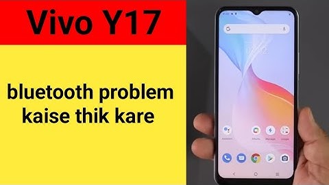 Vivo Y17 bluetooth problem kaise thik kare || how to solve bluetooth not connecting problem in Vivo