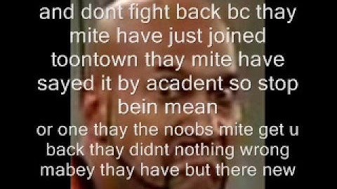 Toontown noobs right :P