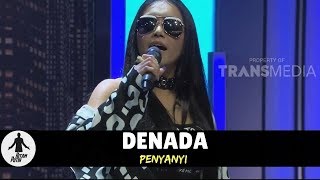 Download lagu DENADA DAN DJ BUTTERFLY | HITAM PUTIH (20/03/18) 3-4