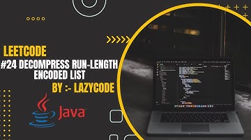 LeetCode in Java | Problem Solving in Arrays : Easy Question | Decompress Run-Length Encoded List