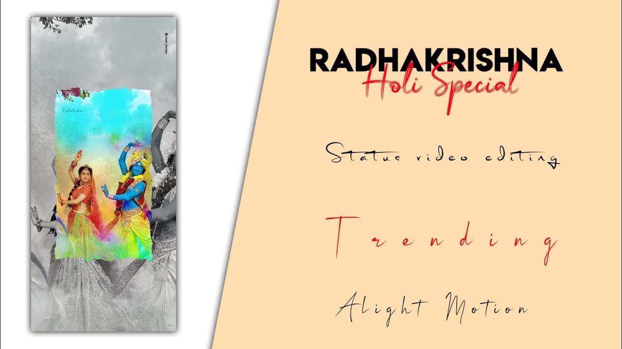 Radha Krishna Holi Status Video Editing | Alight Motion | Holi Status Video Editing | 2022 | Mt edit