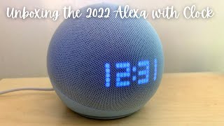 Unboxing the 5th Gen Echo Dot Alexa with Clock 2022 Smart Speaker vs. the 3rd Gen | Set Up + Demo