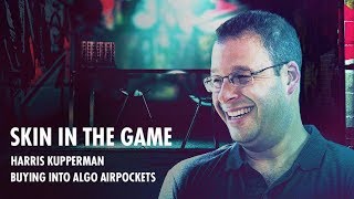 Buying Into Algo Air-Pockets (w/ Harris Kupperman) | Skin in the Game | Real Vision™