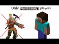 Only Minecraft players can choose correctly