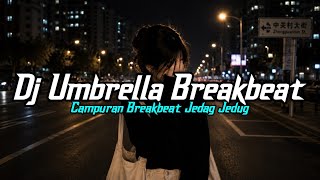 Download lagu ASIKIN BLAY💃🏻🕺DJ UMBRELLA BREAKBEAT REMIX FULL BASS JEDAG JEDUG VIRAL TIKTOK TERBARU 2026