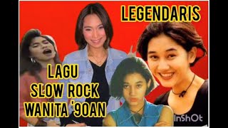 Lagu Slow Rock Wanita Populer 90an