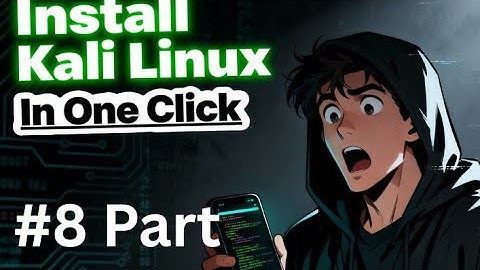 Install Kali NetHunter on Any Android Device