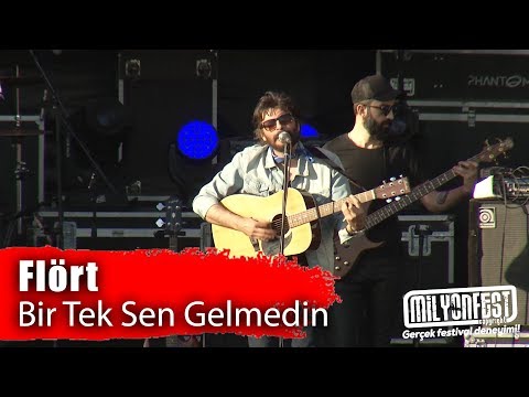 FLÖRT - Bir Tek Sen Gelmedin (Milyonfest İzmir 2019)