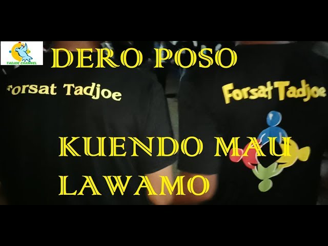 DERO POSO - MADAGO - DAGO MUNGGENYA KUENDO MAU LAWAMO class=