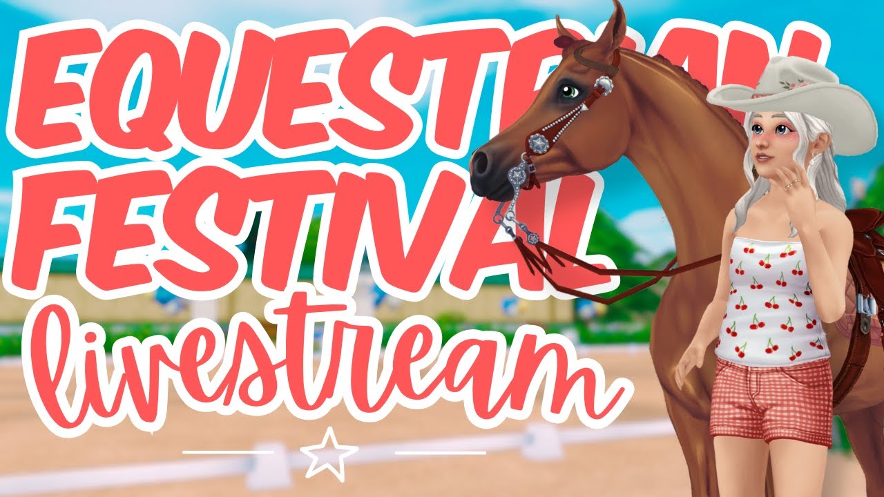 ✨LIVE: Equestrian Festival Livestream ☆