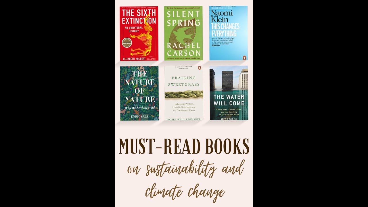 7 Must Read Books on Sustainability and Climate Change