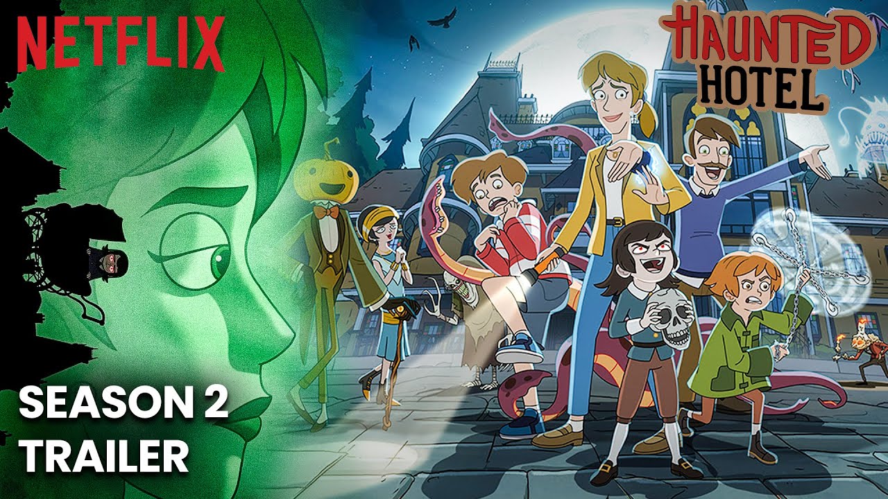 Haunted Hotel Season 2 Release Date, Trailer Netflix YouTube