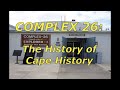 Complex 26  -  The History of Cape History