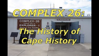 Complex 26  -  The History of Cape History