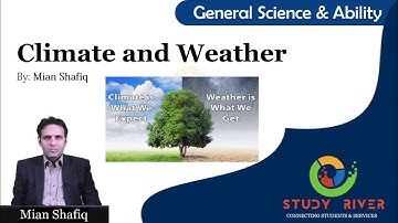 Climate vs weather | elements of weather | General Science and ability | Mian Shafiq book | GSA