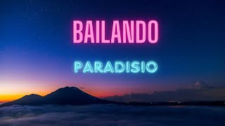 BAILANDO - Paradisio