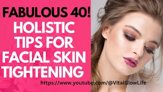 Holistic Tips For Tightening Facial Skin #vitalglowlife #youtube #health #viral #trending #amazing