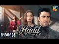 Hadd Episode 35 - HUM TV - Nabeel Zuberi - Hadd Episode 34 to Episode 35 Teaser Promo Review Part 2