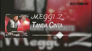 Meggi Z  - Tanda Cinta