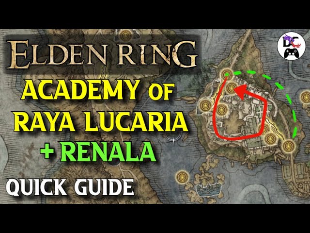 Academy of Raya Lucaria Sites of Grace + Renala Location | Elden Ring Quick Guide class=