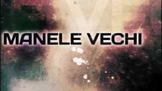 Manele vechi din anii 2000 vol. 4
