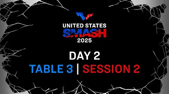 LIVE! | T3 | Day 2 | United States Smash 2025 | Session 2