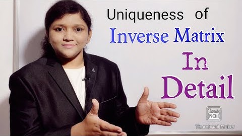 Uniqueness of Inverse Matrix